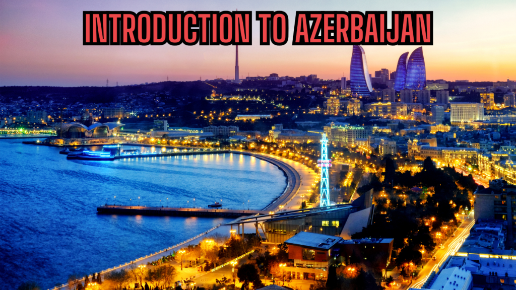 Azerbaijan Tour Packages 